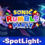 Sonic Rumble Party отримає оновлення з купою змін у грі Sonic Rumble Party SpotLight